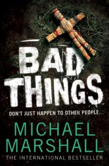 Bad Things