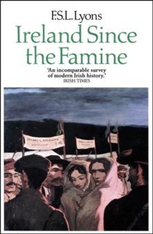 Ireland Since the Famine : Volume 2