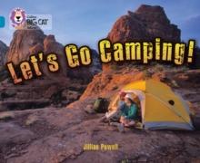 Lets Go Camping : Band 13/Topaz