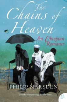 The Chains of Heaven : An Ethiopian Romance