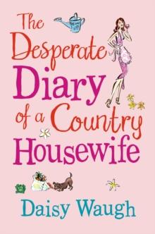 The Desperate Diary of a Country Housewife