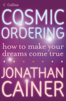 Cosmic Ordering : How to make your dreams come true