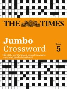 The Times 2 Jumbo Crossword Book 5 : 60 Large General-Knowledge Crossword Puzzles