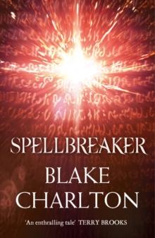 Spellbreaker : Book 3 of the Spellwright Trilogy