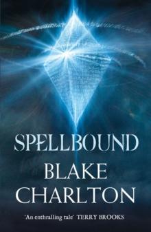 The Spellbound : Book 2 of the Spellwright Trilogy