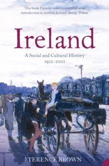 Ireland : A Social and Cultural History 1922-2001