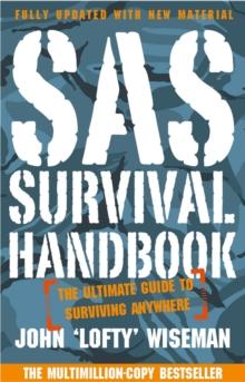 SAS Survival Handbook : The Definitive Survival Guide