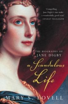 A Scandalous Life : The Biography of Jane Digby (Text only)