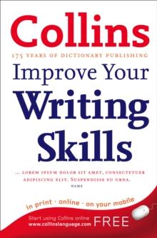 Improve Your Writing Skills : Your essential guide to accurate English