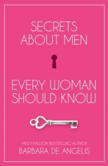 Secrets About Men Every Woman Should Know