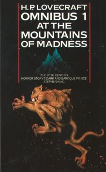 At the Mountains of Madness and Other Novels of Terror