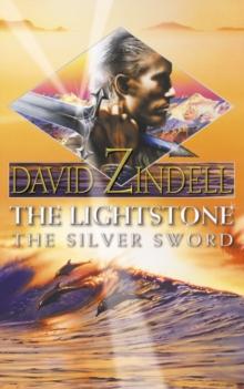 The Lightstone: The Silver Sword : Part Two