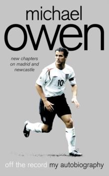 Michael Owen : Off the Record