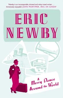 A Merry Dance Around the World With Eric Newby