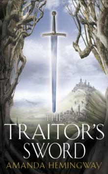 The Traitor's Sword : The Sangreal Trilogy Two