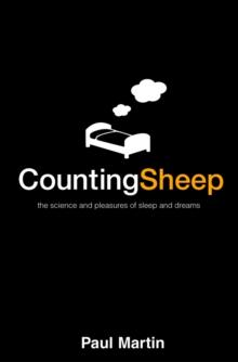 Counting Sheep : The Science and Pleasures of Sleep and Dreams (Text Only)