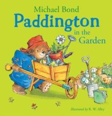 Paddington in the Garden (Read Aloud)