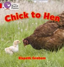 Chick To Hen : Band 02a/Red A