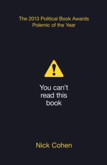 You Can't Read This Book : Censorship in an Age of Freedom