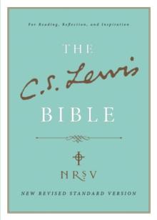 C. S. Lewis Bible : New Revised Standard Version (NRSV)