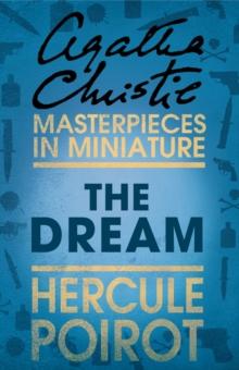 The Dream : A Hercule Poirot Short Story