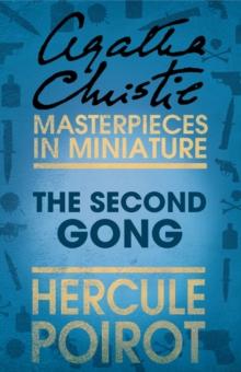 The Second Gong : A Hercule Poirot Short Story