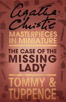 The Case of the Missing Lady : An Agatha Christie Short Story