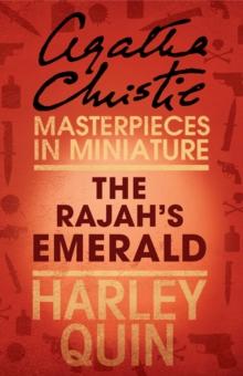 The Rajah's Emerald : An Agatha Christie Short Story