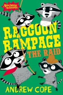 Raccoon Rampage - The Raid