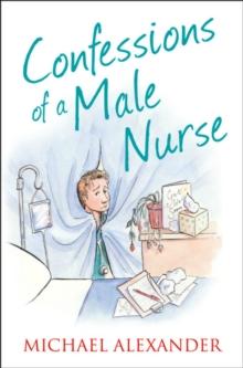 The Confessions of a Male Nurse