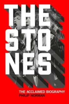 The Stones : The Acclaimed Biography