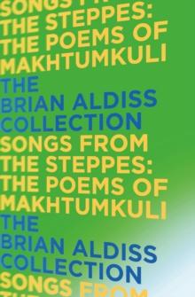 Songs from the Steppes: The Poems of Makhtumkuli