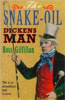 The Snake-Oil Dickens Man