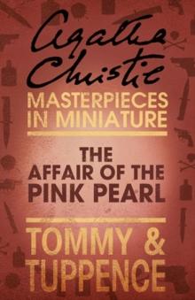 The Affair of the Pink Pearl : An Agatha Christie Short Story