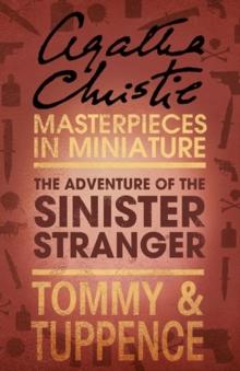 The Adventure of the Sinister Stranger : An Agatha Christie Short Story