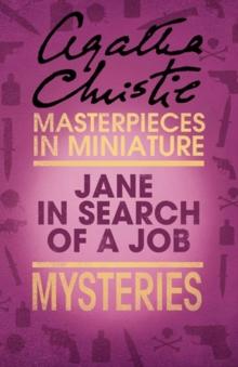 Jane in Search of a Job : An Agatha Christie Short Story