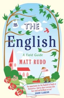 The English : A Field Guide