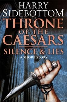 Silence & Lies (A Short Story) : A Throne of the Caesars Story