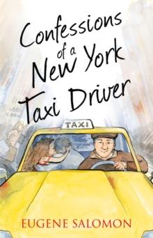 The Confessions of a New York Taxi Driver