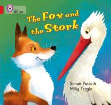 The Fox and the Stork : Band 02a/Red a