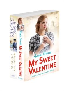 Annie Groves 2-Book Valentine Collection : My Sweet Valentine, Where the Heart Is