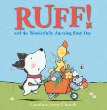 Ruff! and the Wonderfully Amazing Busy Day (Read Aloud)