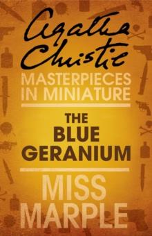 The Blue Geranium : A Miss Marple Short Story