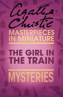 The Girl in the Train : An Agatha Christie Short Story