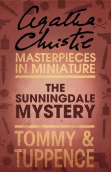 The Sunningdale Mystery : An Agatha Christie Short Story