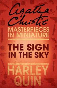 The Sign in the Sky : An Agatha Christie Short Story