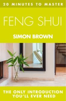 20 MINUTES TO MASTER ... FENG SHUI