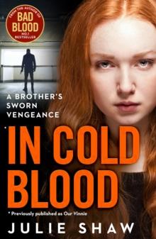 In Cold Blood : A Brother's Sworn Vengeance