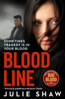 Blood Line : Sometimes Tragedy is in Your Blood