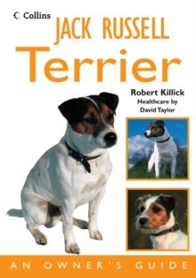 Jack Russell Terrier : An Owner's Guide